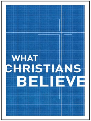 cover image of What Christians Believe